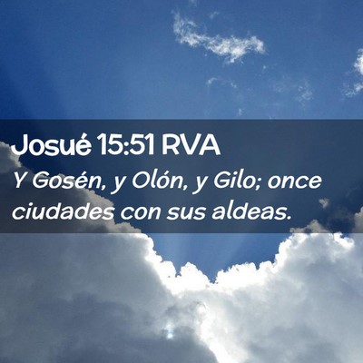 Picture 02 - Josué 15:51 RVA - Y Gosén, y Olón, y Gilo; once ciudades con sus - Bible Verse Picture