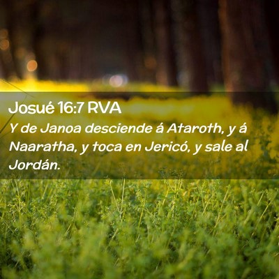Picture 02 - Josué 16:7 RVA - Y de Janoa desciende á Ataroth, y á Naaratha, y - Bible Verse Picture
