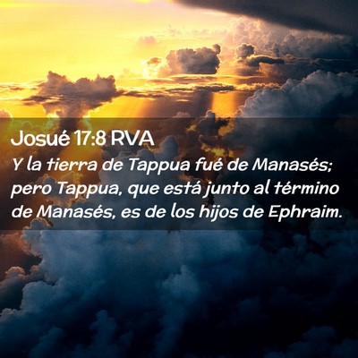 Picture 02 - Josué 17:8 RVA - Y la tierra de Tappua fué de Manasés; pero - Bible Verse Picture