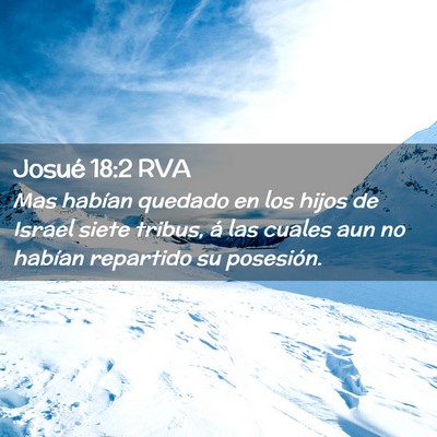 Picture 02 - Josué 18:2 RVA - Mas habían quedado en los hijos de Israel siete - Bible Verse Picture