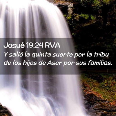 Picture 02 - Josué 19:24 RVA - Y salió la quinta suerte por la tribu de los - Bible Verse Picture