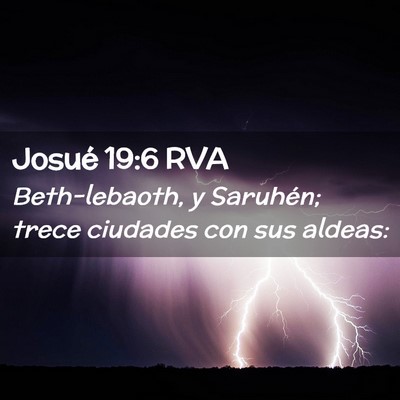 Picture 02 - Josué 19:6 RVA - Beth-lebaoth, y Saruhén; trece ciudades con sus - Bible Verse Picture
