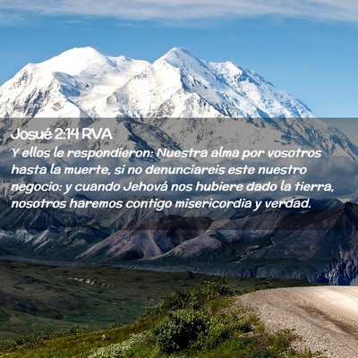 Picture 02 - Josué 2:14 RVA - Y ellos le respondieron: Nuestra alma por - Bible Verse Picture