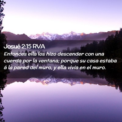 Picture 02 - Josué 2:15 RVA - Entonces ella los hizo descender con una cuerda - Bible Verse Picture