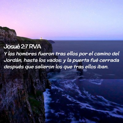 Picture 02 - Josué 2:7 RVA - Y los hombres fueron tras ellos por el camino del - Bible Verse Picture