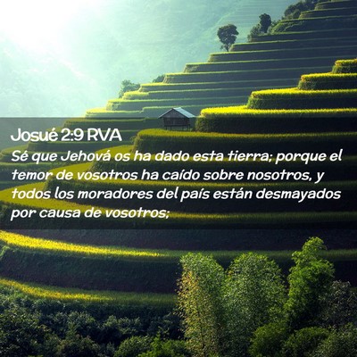 Picture 02 - Josué 2:9 RVA - Sé que Jehová os ha dado esta tierra; porque el - Bible Verse Picture