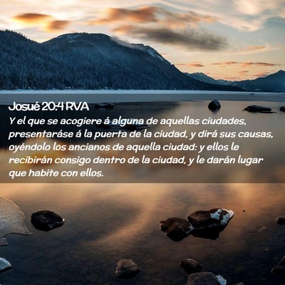 Picture 02 - Josué 20:4 RVA - Y el que se acogiere á alguna de aquellas - Bible Verse Picture