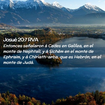 Picture 02 - Josué 20:7 RVA - Entonces señalaron á Cedes en Galilea, en el - Bible Verse Picture