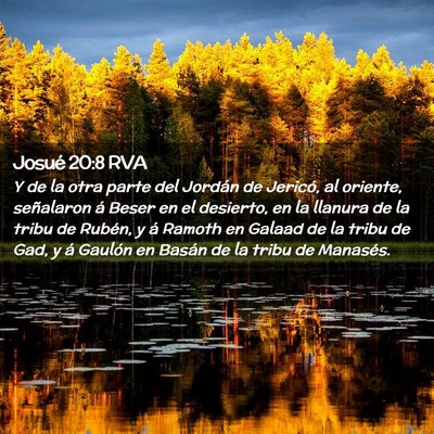 Picture 02 - Josué 20:8 RVA - Y de la otra parte del Jordán de Jericó, al - Bible Verse Picture