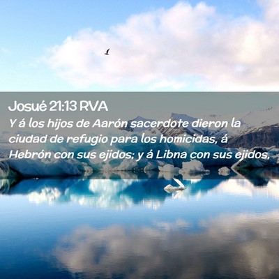 Picture 02 - Josué 21:13 RVA - Y á los hijos de Aarón sacerdote dieron la - Bible Verse Picture