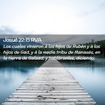 Picture 02 - Josué 22:15 RVA - Los cuales vinieron á los hijos de Rubén y á - Bible Verse Picture
