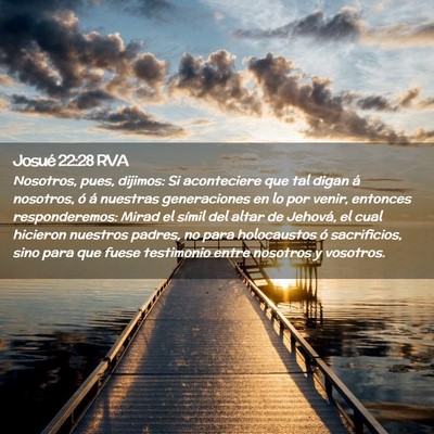 Picture 02 - Josué 22:28 RVA - Nosotros, pues, dijimos: Si aconteciere que tal - Bible Verse Picture