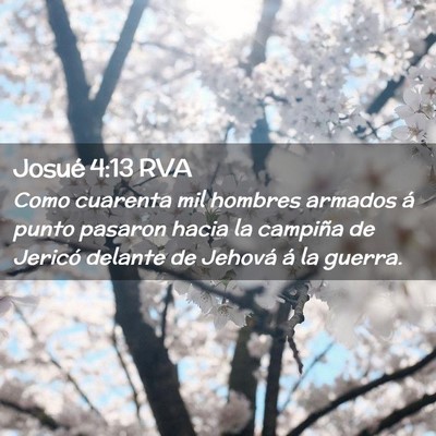 Picture 02 - Josué 4:13 RVA - Como cuarenta mil hombres armados á punto - Bible Verse Picture