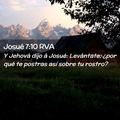 Picture 02 - Josué 7:10 RVA - Y Jehová dijo á Josué: Levántate; ¿por qué - Bible Verse Picture