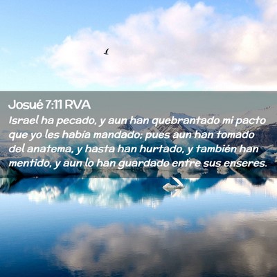 Picture 02 - Josué 7:11 RVA - Israel ha pecado, y aun han quebrantado mi pacto - Bible Verse Picture