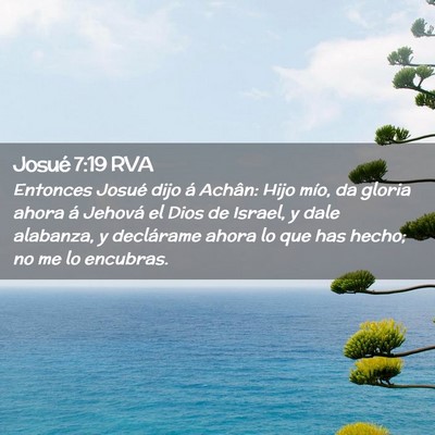 Picture 02 - Josué 7:19 RVA - Entonces Josué dijo á Achân: Hijo mío, da - Bible Verse Picture