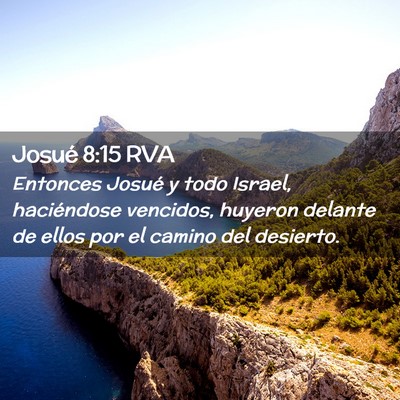Picture 02 - Josué 8:15 RVA - Entonces Josué y todo Israel, haciéndose - Bible Verse Picture