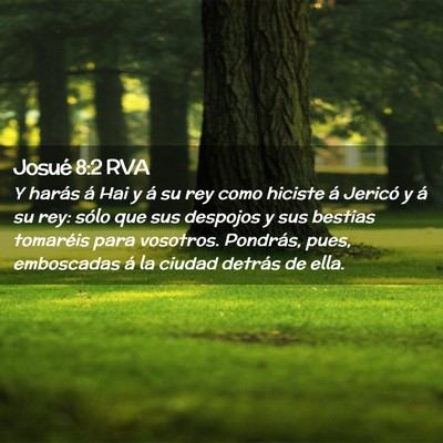 Picture 02 - Josué 8:2 RVA - Y harás á Hai y á su rey como hiciste á - Bible Verse Picture