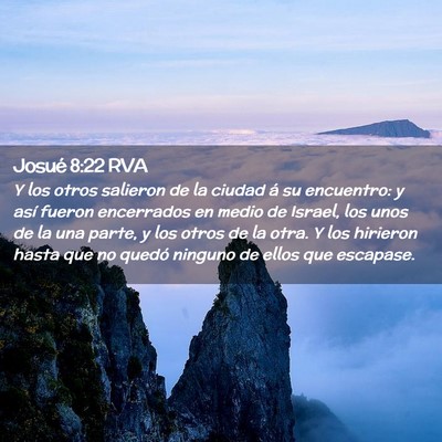 Picture 02 - Josué 8:22 RVA - Y los otros salieron de la ciudad á su - Bible Verse Picture