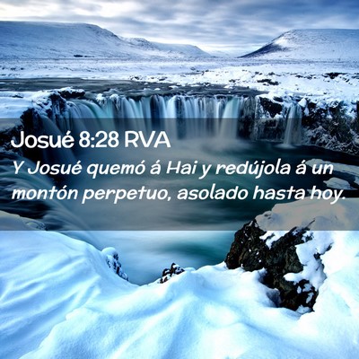 Picture 02 - Josué 8:28 RVA - Y Josué quemó á Hai y redújola á un montón - Bible Verse Picture
