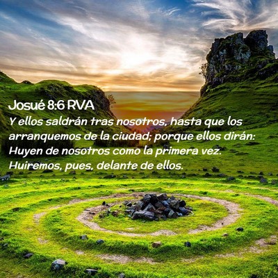 Picture 02 - Josué 8:6 RVA - Y ellos saldrán tras nosotros, hasta que los - Bible Verse Picture