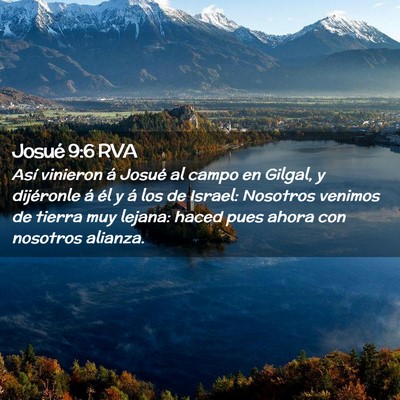 Picture 02 - Josué 9:6 RVA - Así vinieron á Josué al campo en Gilgal, y - Bible Verse Picture