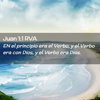 Picture 02 - Juan 1:1 RVA - EN el principio era el Verbo, y el Verbo era con - Bible Verse Picture