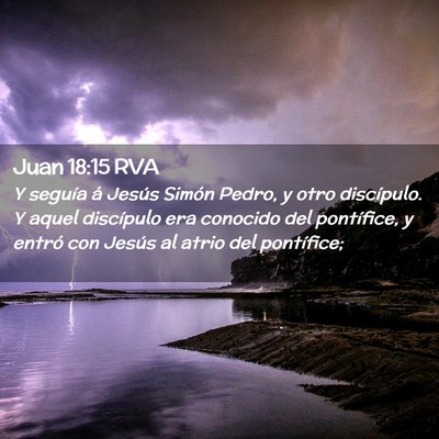 Picture 02 - Juan 18:15 RVA - Y seguía á Jesús Simón Pedro, y otro - Bible Verse Picture