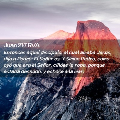 Picture 02 - Juan 21:7 RVA - Entonces aquel discípulo, al cual amaba Jesús, - Bible Verse Picture