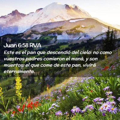 Picture 02 - Juan 6:58 RVA - Este es el pan que descendió del cielo: no como - Bible Verse Picture