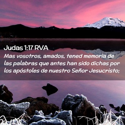 Picture 02 - Judas 1:17 RVA - Mas vosotros, amados, tened memoria de las - Bible Verse Picture
