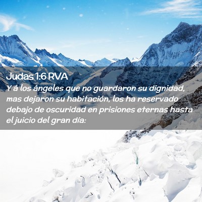 Picture 02 - Judas 1:6 RVA - Y á los ángeles que no guardaron su dignidad, - Bible Verse Picture