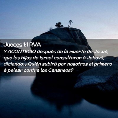Picture 02 - Jueces 1:1 RVA - Y ACONTECIO después de la muerte de Josué, que - Bible Verse Picture
