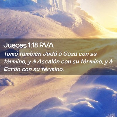 Picture 02 - Jueces 1:18 RVA - Tomó también Judá á Gaza con su término, y - Bible Verse Picture