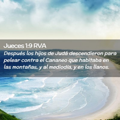 Picture 02 - Jueces 1:9 RVA - Después los hijos de Judá descendieron para - Bible Verse Picture