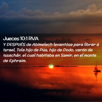Picture 02 - Jueces 10:1 RVA - Y DESPUÉS de Abimelech levantóse para librar á - Bible Verse Picture