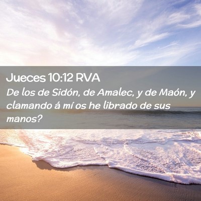 Picture 02 - Jueces 10:12 RVA - De los de Sidón, de Amalec, y de Maón, y - Bible Verse Picture