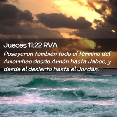 Picture 02 - Jueces 11:22 RVA - Poseyeron también todo el término del Amorrheo - Bible Verse Picture
