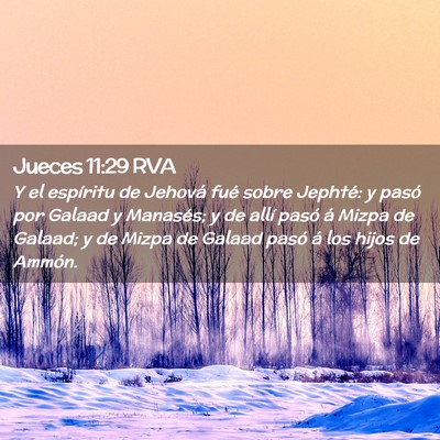 Picture 02 - Jueces 11:29 RVA - Y el espíritu de Jehová fué sobre Jephté: y - Bible Verse Picture
