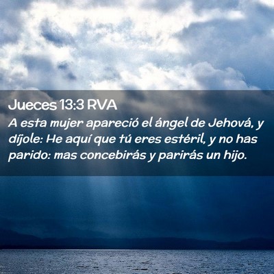 Picture 02 - Jueces 13:3 RVA - A esta mujer apareció el ángel de Jehová, y - Bible Verse Picture