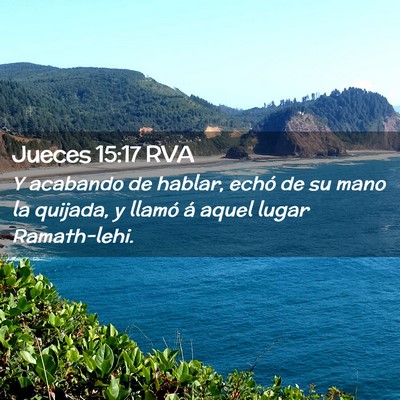 Picture 02 - Jueces 15:17 RVA - Y acabando de hablar, echó de su mano la - Bible Verse Picture