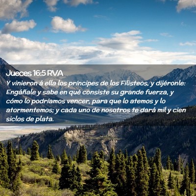 Picture 02 - Jueces 16:5 RVA - Y vinieron á ella los príncipes de los - Bible Verse Picture
