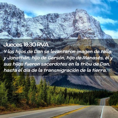 Picture 02 - Jueces 18:30 RVA - Y los hijos de Dan se levantaron imagen de talla; - Bible Verse Picture