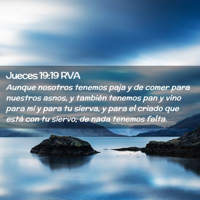 Picture 02 - Jueces 19:19 RVA - Aunque nosotros tenemos paja y de comer para - Bible Verse Picture
