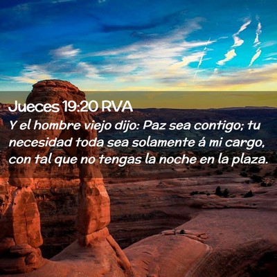 Picture 02 - Jueces 19:20 RVA - Y el hombre viejo dijo: Paz sea contigo; tu - Bible Verse Picture