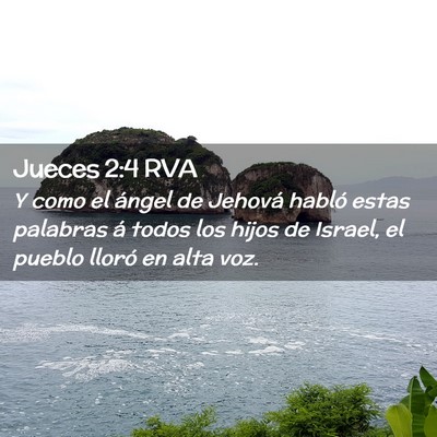 Picture 02 - Jueces 2:4 RVA - Y como el ángel de Jehová habló estas palabras - Bible Verse Picture