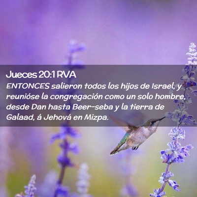 Picture 02 - Jueces 20:1 RVA - ENTONCES salieron todos los hijos de Israel, y - Bible Verse Picture