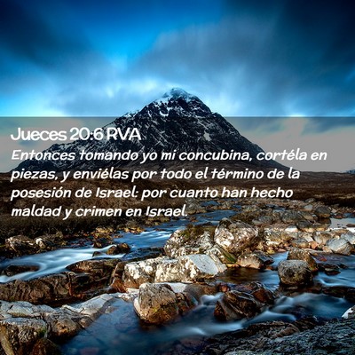 Picture 02 - Jueces 20:6 RVA - Entonces tomando yo mi concubina, cortéla en - Bible Verse Picture