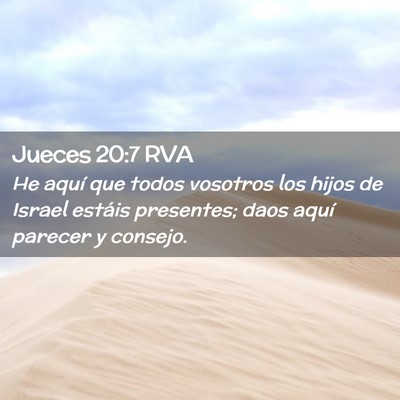 Picture 02 - Jueces 20:7 RVA - He aquí que todos vosotros los hijos de Israel - Bible Verse Picture