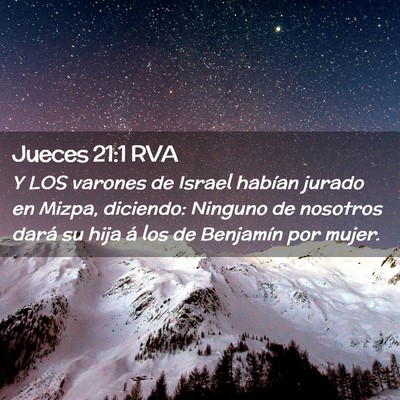 Picture 02 - Jueces 21:1 RVA - Y LOS varones de Israel habían jurado en Mizpa, - Bible Verse Picture